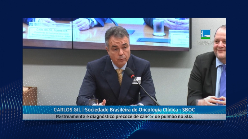 Presidente de Honra da SBOC, Dr. Carlos Gil Ferreira, discute diagnóstico precoce do câncer de pulmão na Câmara