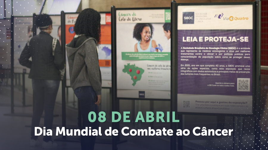 Dia Mundial de Combate ao Câncer tem exposição da SBOC em metrô de São Paulo