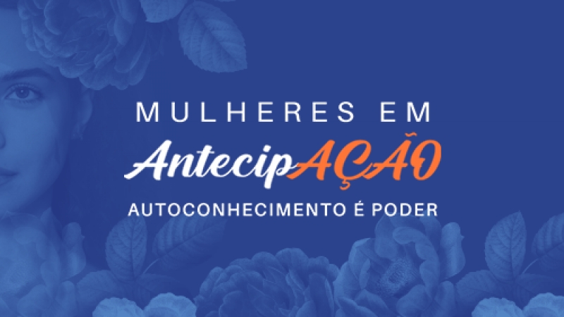 SBOC e grupos colaborativos realizam 2&ordf; edi&ccedil;&atilde;o do Mulheres em AntecipA&Ccedil;&Atilde;O